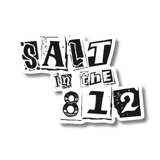 Salt In The 812 Sticker